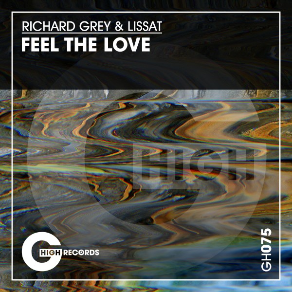Richard Grey, Lissat - Feel the Love [GH075]